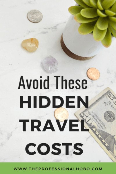 The 7 Hidden Costs Of Travel