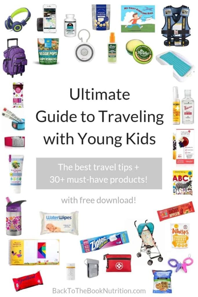 The Ultimate Guide To Traveling With Kids